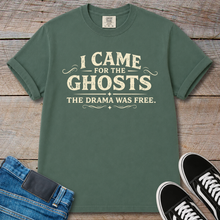 Load image into Gallery viewer, I Came for the Ghosts T-Shirt
