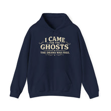 Load image into Gallery viewer, I Came for the Ghosts Hoodie
