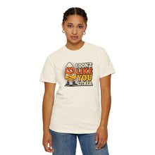 Load image into Gallery viewer, I Don’t Like You Either Candy Corn T-Shirt

