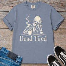 Load image into Gallery viewer, Dead Tired Skeleton T-Shirt
