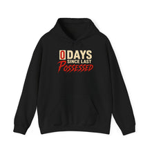 Load image into Gallery viewer, 0 Days Since Last Possessed Hoodie
