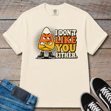 Load image into Gallery viewer, I Don’t Like You Either Candy Corn T-Shirt
