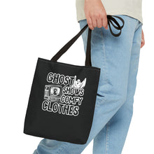 Load image into Gallery viewer, Black Ghosts Shows &amp; Comfy Clothes Tote Bag
