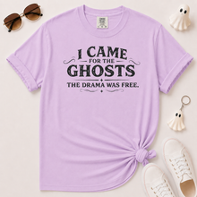 Load image into Gallery viewer, I Came for the Ghosts T-Shirt
