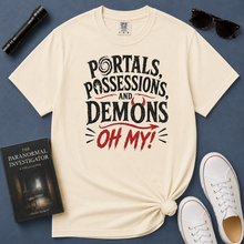 Load image into Gallery viewer, Portals, Possessions, and Demons Oh My! T-Shirt

