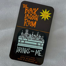 Load image into Gallery viewer, Drinks On Me Glow in the Dark Pin
