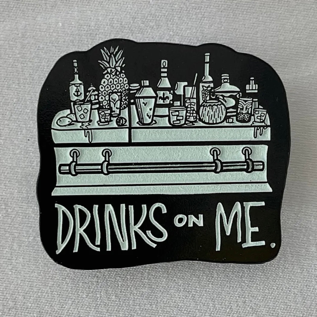 Drinks On Me Glow in the Dark Pin