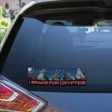 Load image into Gallery viewer, I Brake For Cryptids Bumper Sticker
