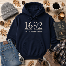 Load image into Gallery viewer, 1692 They Missed One Hoodie
