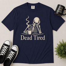 Load image into Gallery viewer, Dead Tired Skeleton T-Shirt

