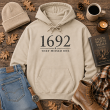 Load image into Gallery viewer, 1692 They Missed One Hoodie
