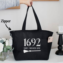 Load image into Gallery viewer, 1692 They Missed One Tote
